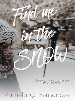 cover image of Find Me in the Snow